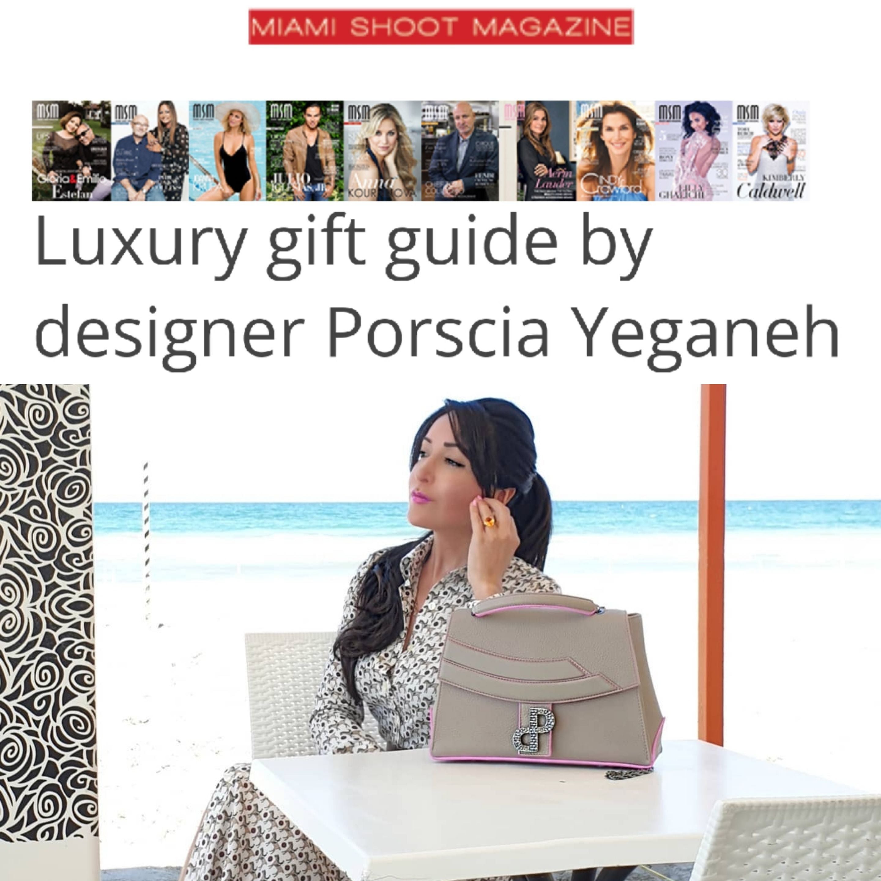 MIAMI - Luxury gift guide by designer Porscia Yeganeh